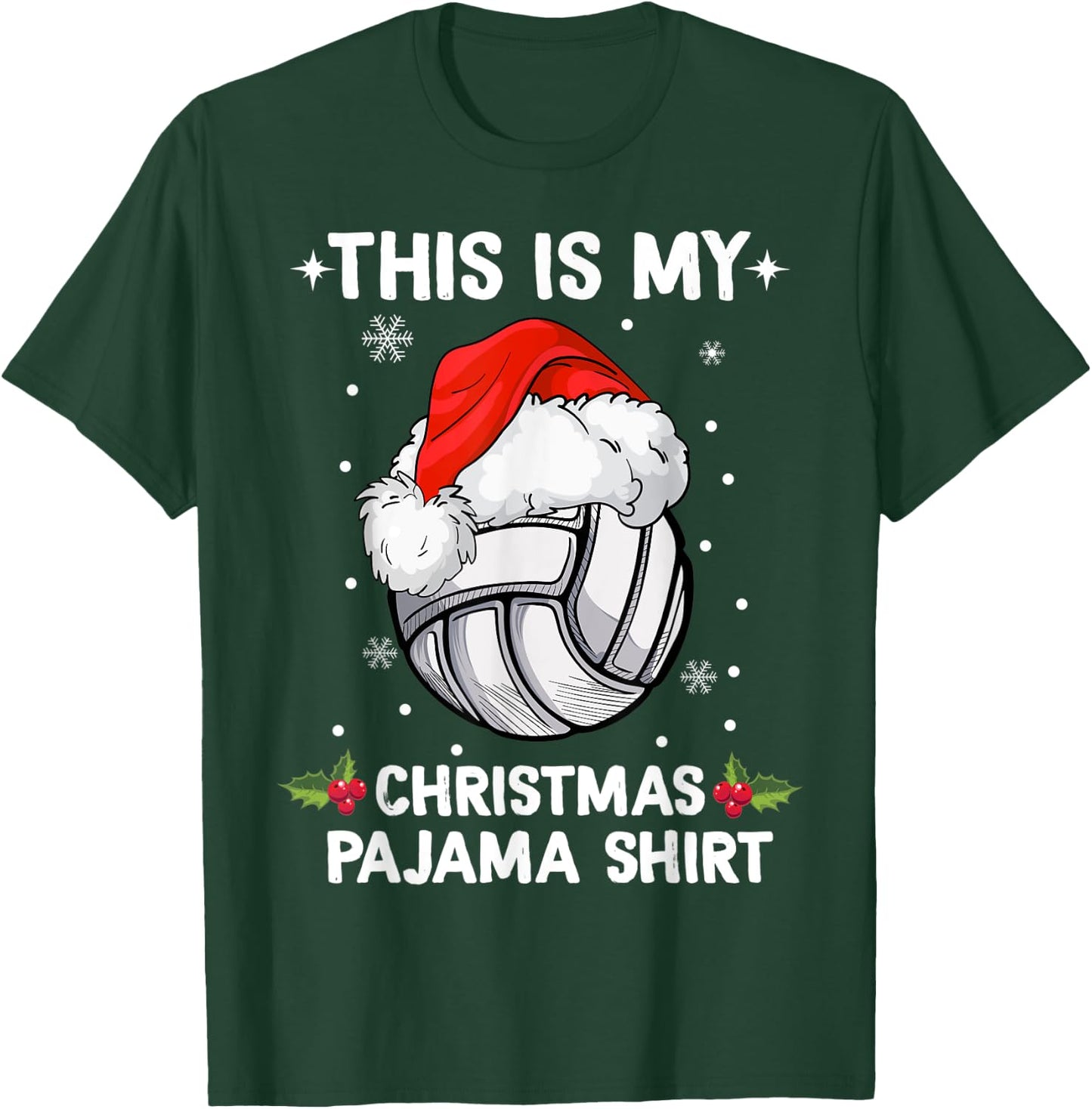 This Is My Christmas Pajama shirt Volleyball Christmas Girls T-Shirt - T-Shirt | Forest