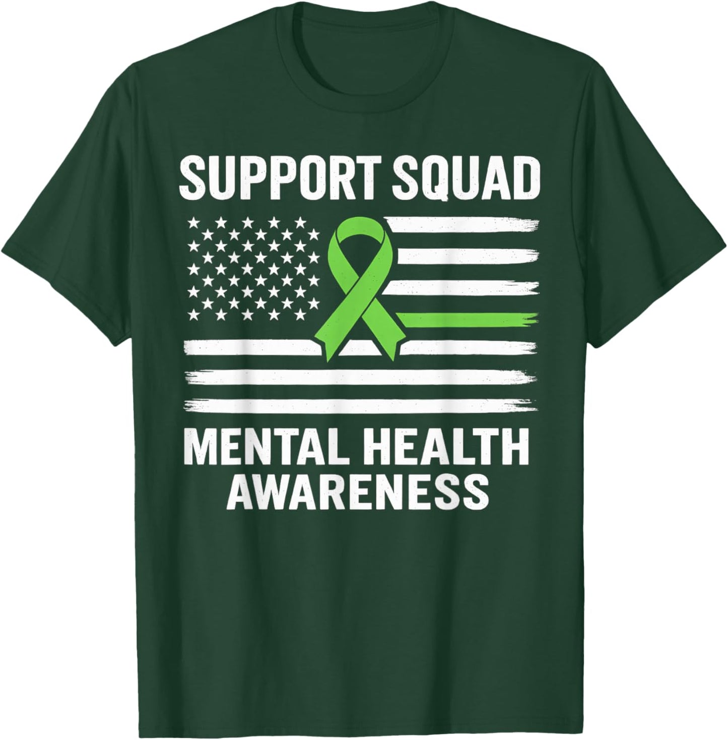 Support Squad Mental Health Awareness Motivational USA Flag T-Shirt - T-Shirt | Forest