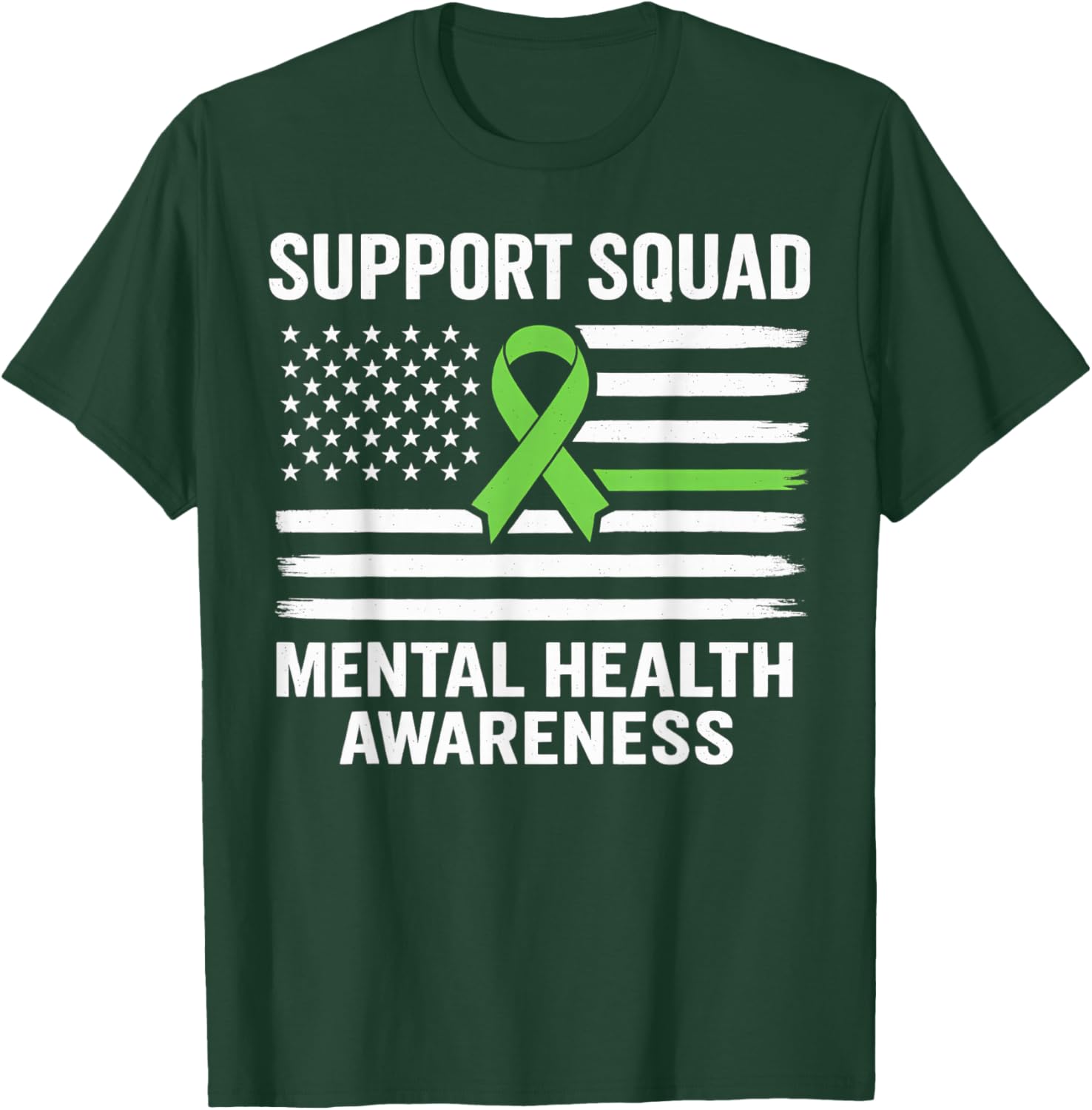 Support Squad Mental Health Awareness Motivational USA Flag T-Shirt - T-Shirt | Forest