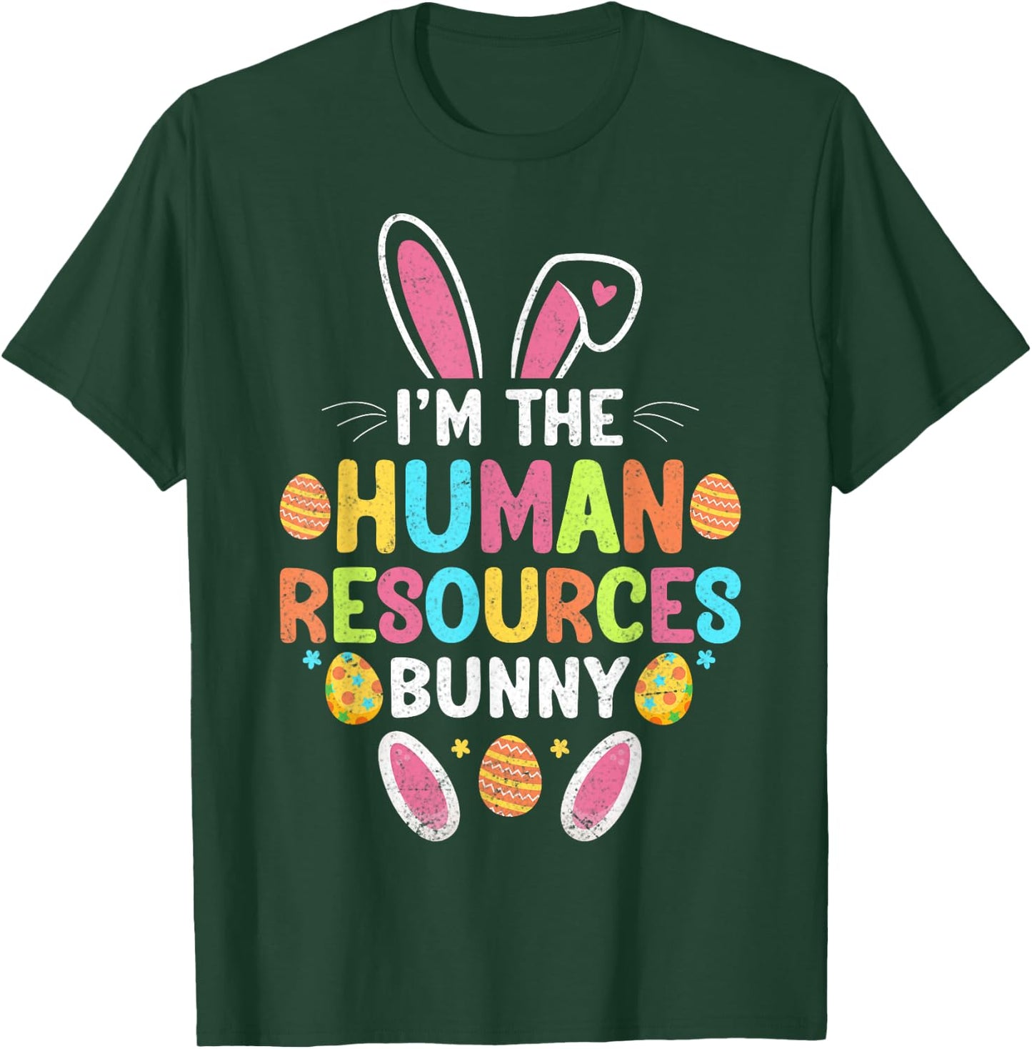 I'm the HR Officer Bunny - Easter Day Human Resources Gifts T-Shirt - T-Shirt | Forest