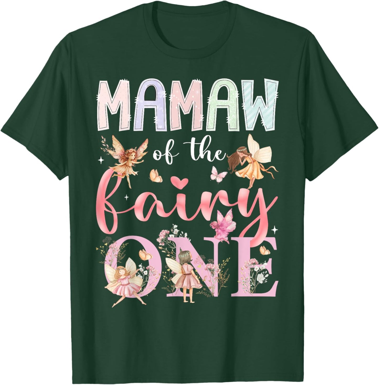 Mamaw Of The Fairy One 1St Birthday Girl Fairytale T-Shirt - T-Shirt | Forest