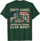 My Hands May Be Dirty My Money Is Clean Farmer Men Tractor T-Shirt - T-Shirt | Forest