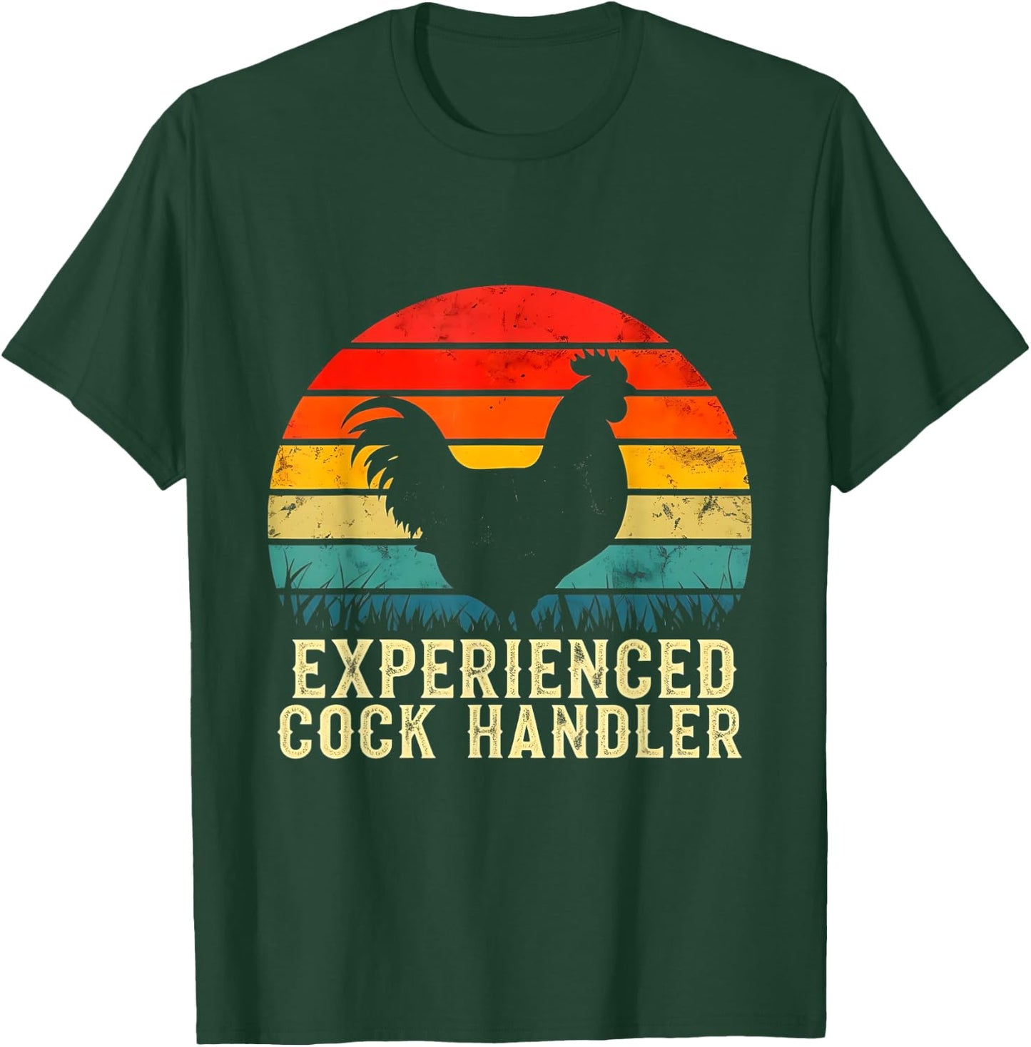 Experienced Cock Handler Funny Inappropriate Vintage Retro T-Shirt - T-Shirt | Forest