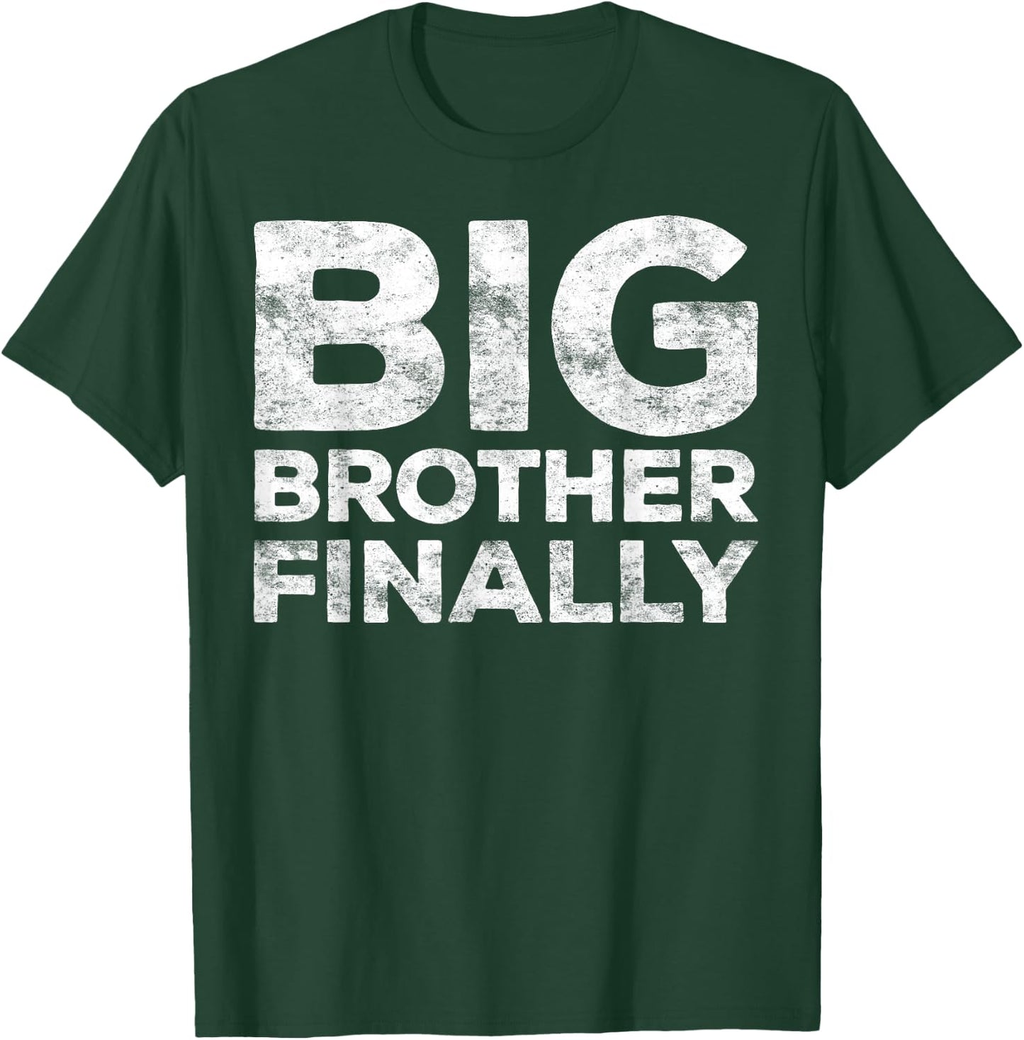 Big Brother Finally Shirt Men Boy Big Bro Again T-Shirt - T-Shirt | Forest