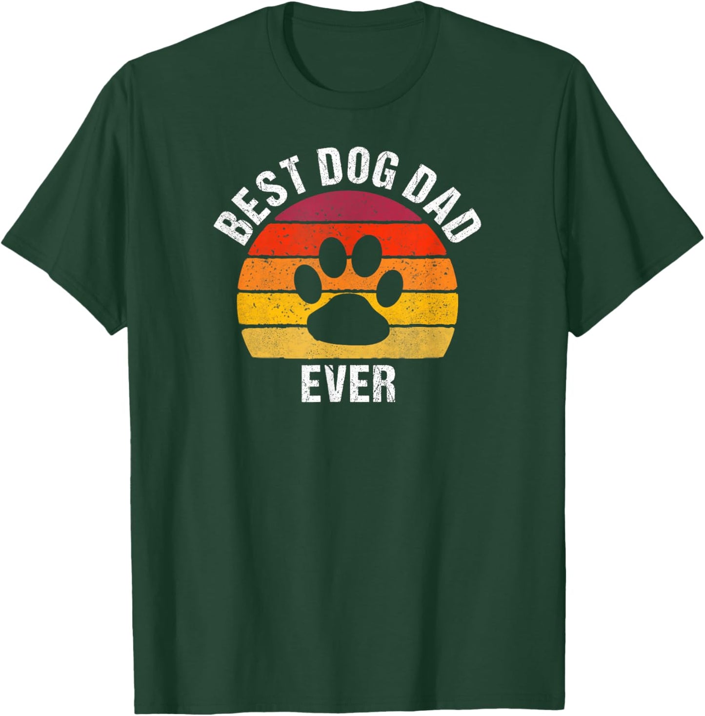 Best Dog Dad Ever Funny Dog Lover T-Shirt - T-Shirt | Forest