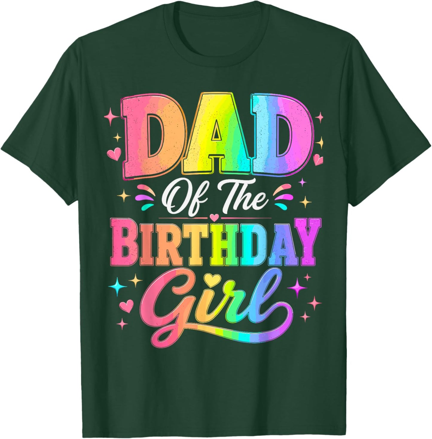Dad of The Birthday Girl Matching Family Party T-Shirt - T-Shirt | Forest