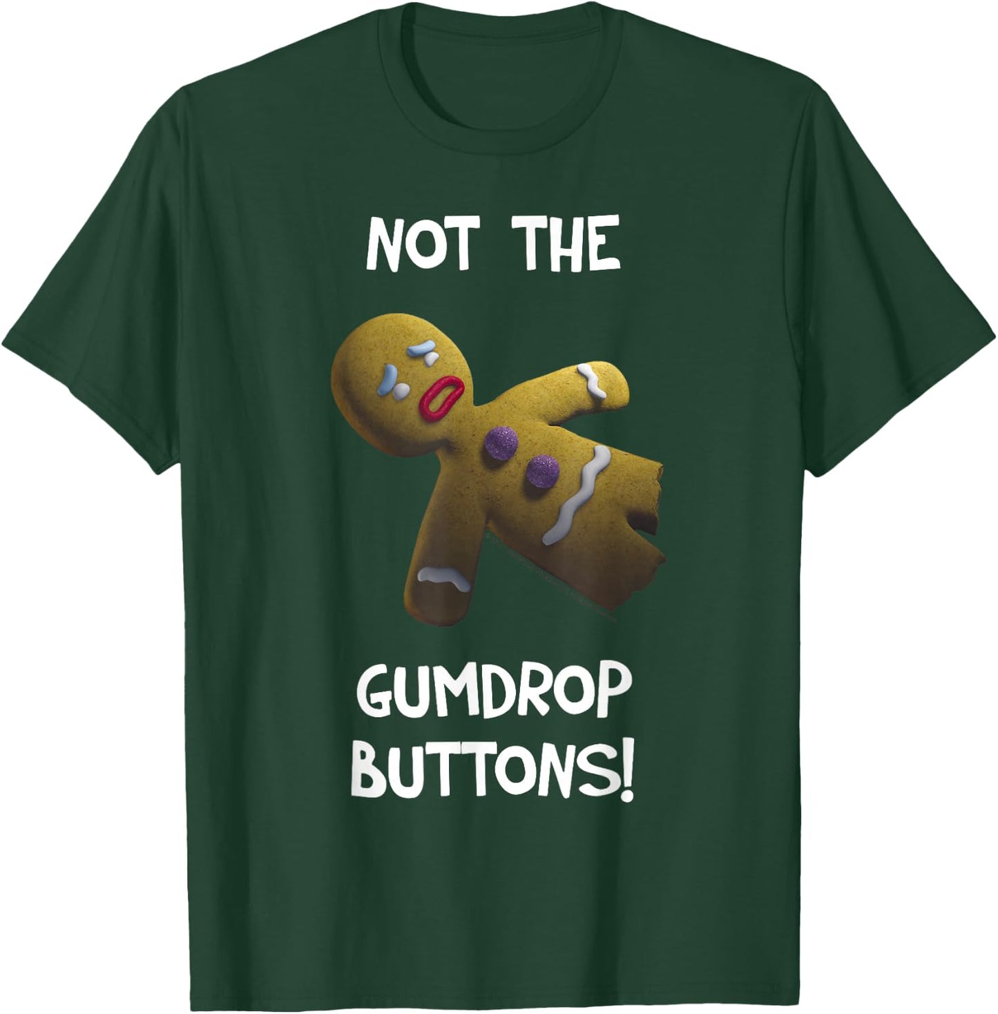 Shrek Gingerbread Man Not The Gumdrop Buttons T-Shirt - T-Shirt | Forest