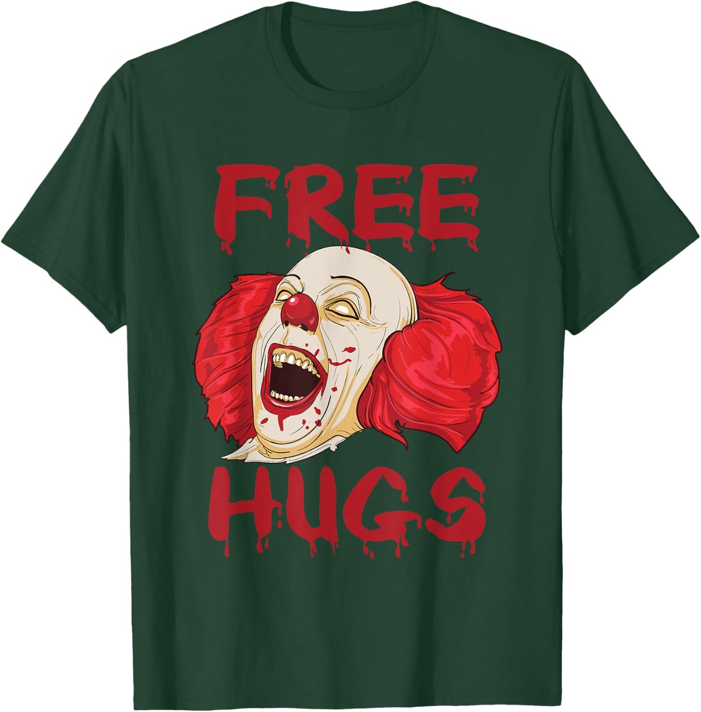 Free Hugs Halloween Evil Killer Scary Clown Horror Gift T-Shirt - T-Shirt | Forest