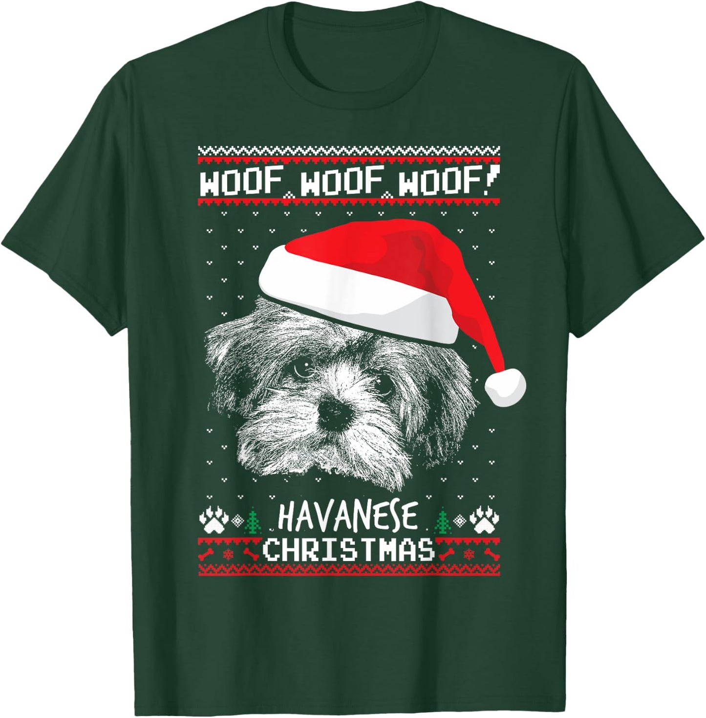Woof Havanese Christmas Funny Xmas T-Shirt - T-Shirt | Forest