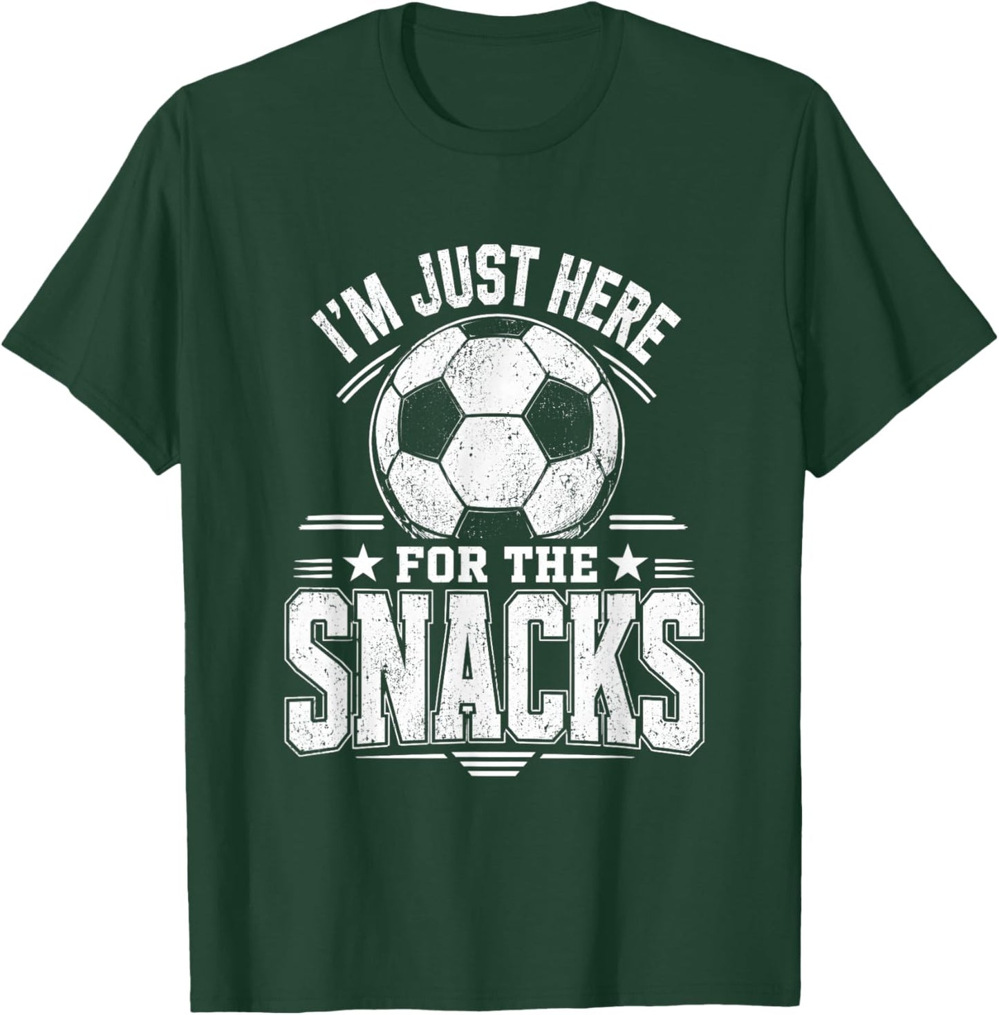 Im Just Here for The Snacks Soccer Funny Distressed Fan T-Shirt - T-Shirt | Forest