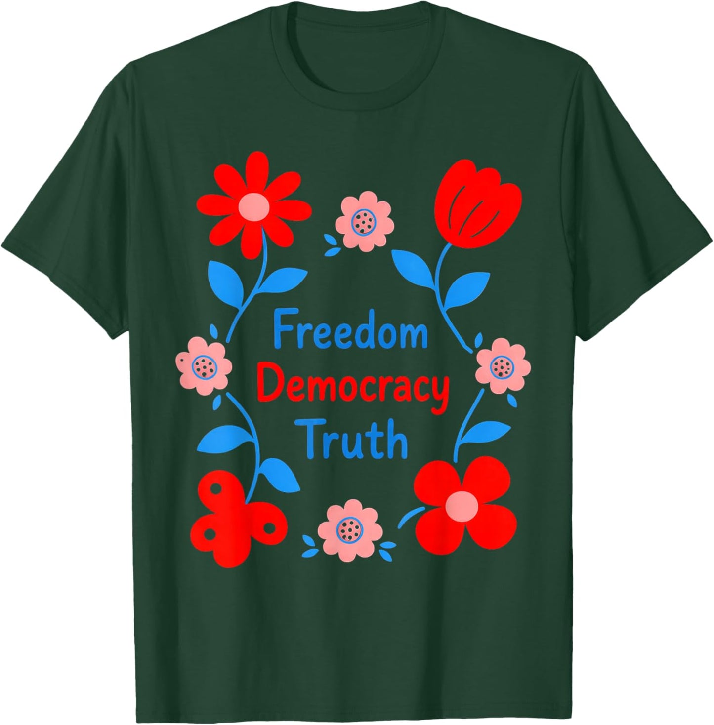 Freedom Truth Floral Retro Red Blue Flower Design T-Shirt - T-Shirt | Forest