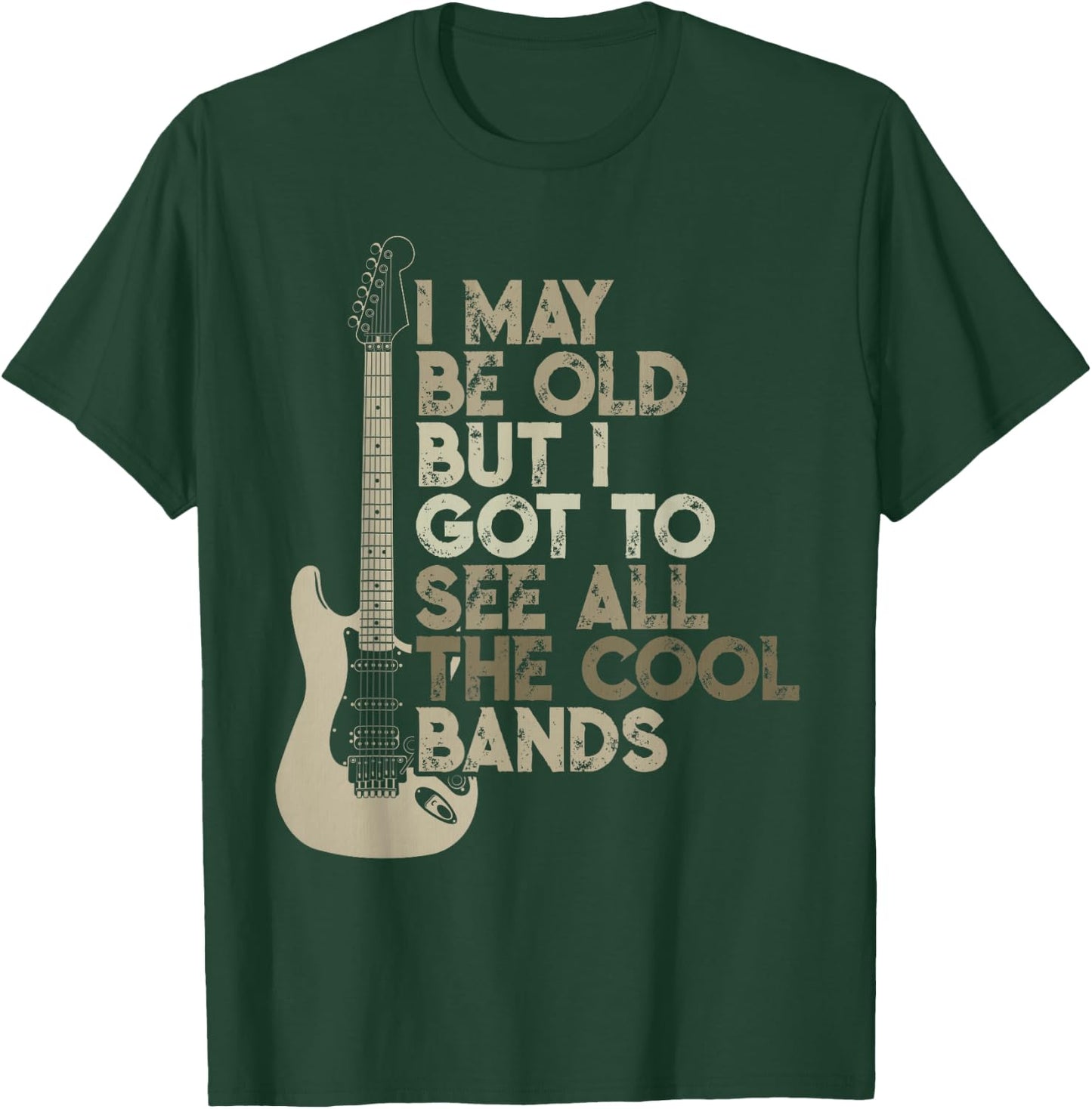 Vintage I May Be Old But I Got To See All The Cool Bands T-Shirt - T-Shirt | Forest