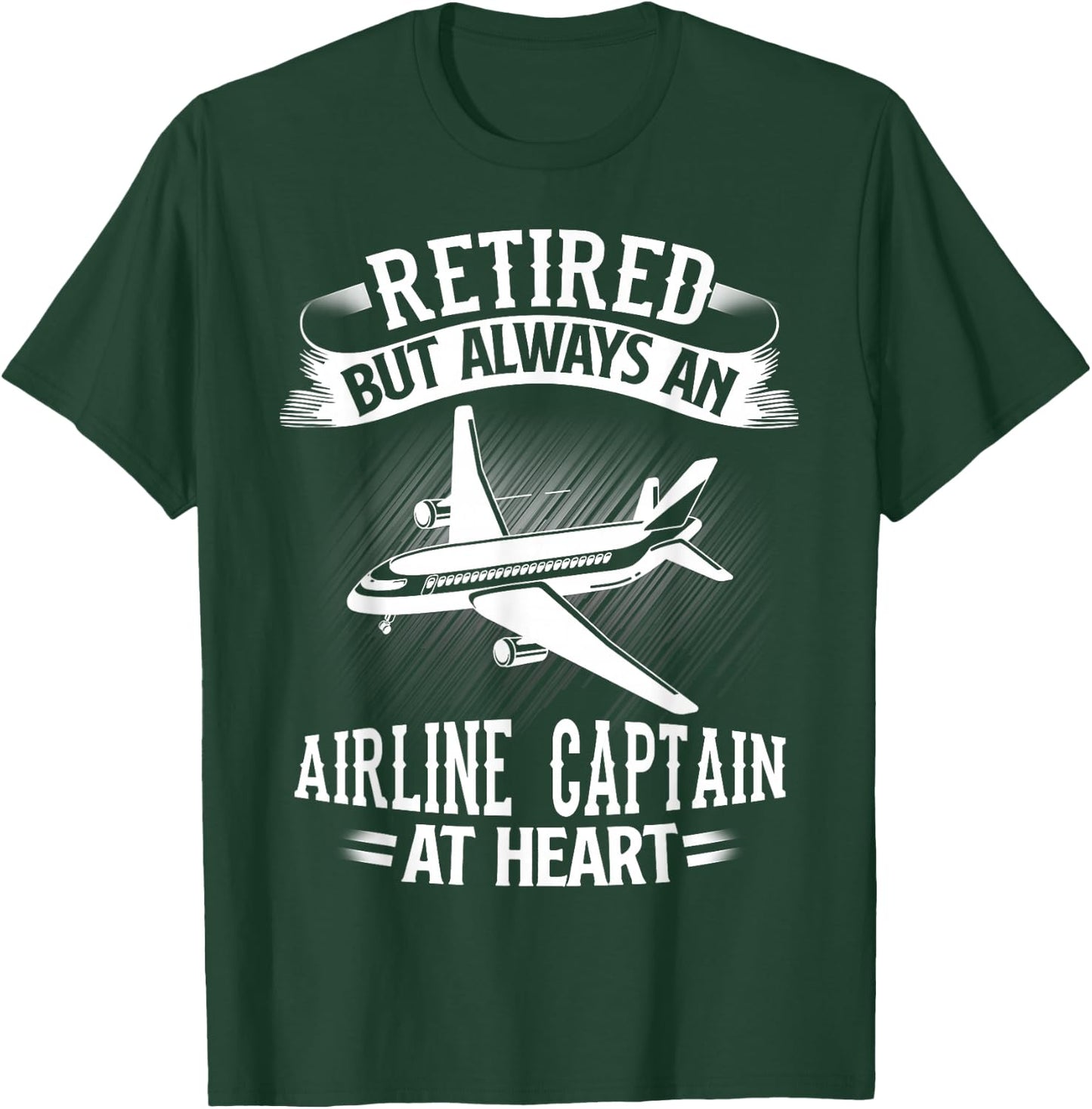 Retired Airline Captain Shirt Pilot Retirement Gift T-Shirt - T-Shirt | Forest