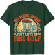 Just Lots Of Disc Golf Retirement Disc Golf T-Shirt - T-Shirt | Forest
