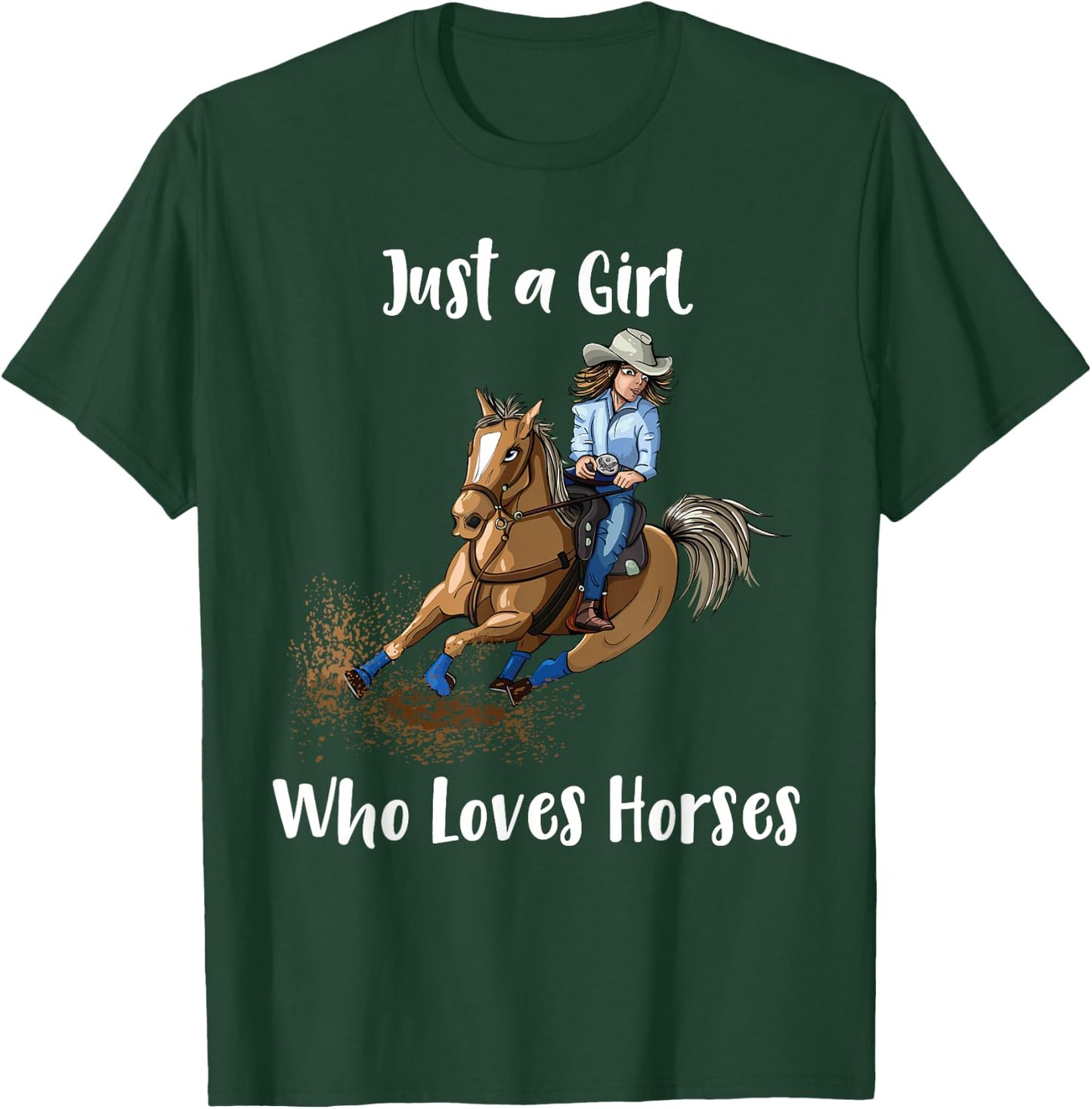 Just a Girl Who Loves Horses Western Riding Show T-Shirt - T-Shirt | Forest