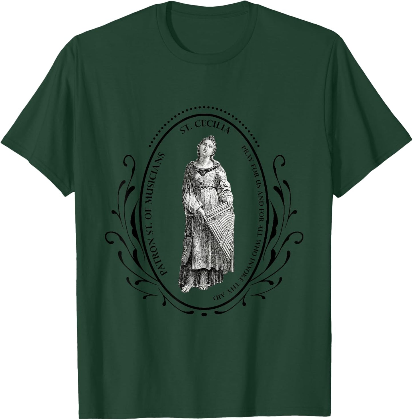 Saint Cecilia Patron Saint of Musicians Pray For Us T-Shirt - T-Shirt | Forest