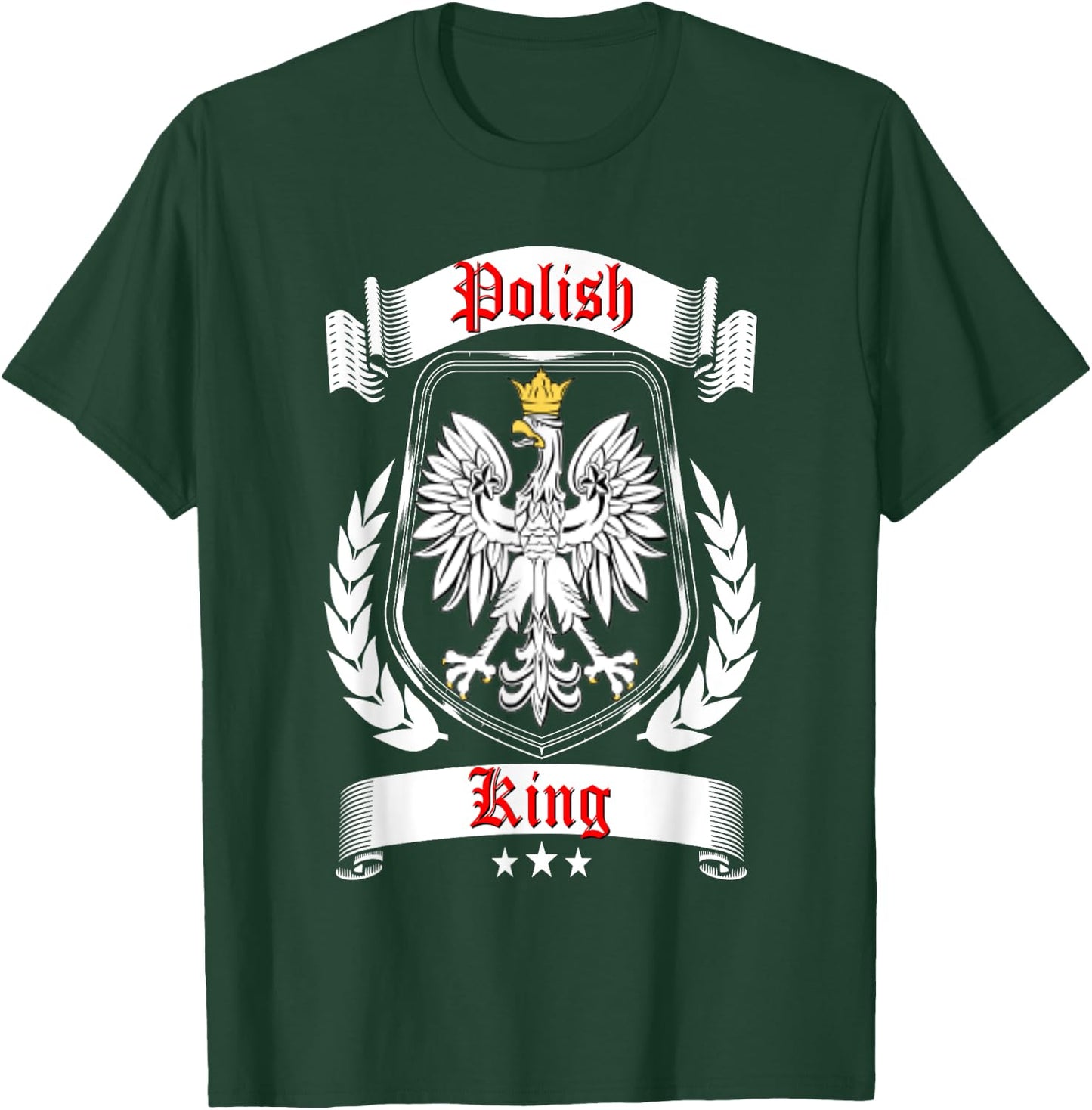Polish King Shirt Poland Falcon Dyngus Day Dad Father Daddy T-Shirt - T-Shirt | Forest
