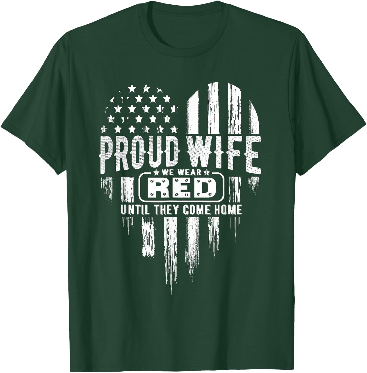 Proud Wife Red Friday Military Family American Flag Heart Men T-Shirt - T-Shirt | Forest