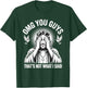 OMG You Guys Thats Not What I Said Sarcastic Bible T-Shirt - T-Shirt | Forest