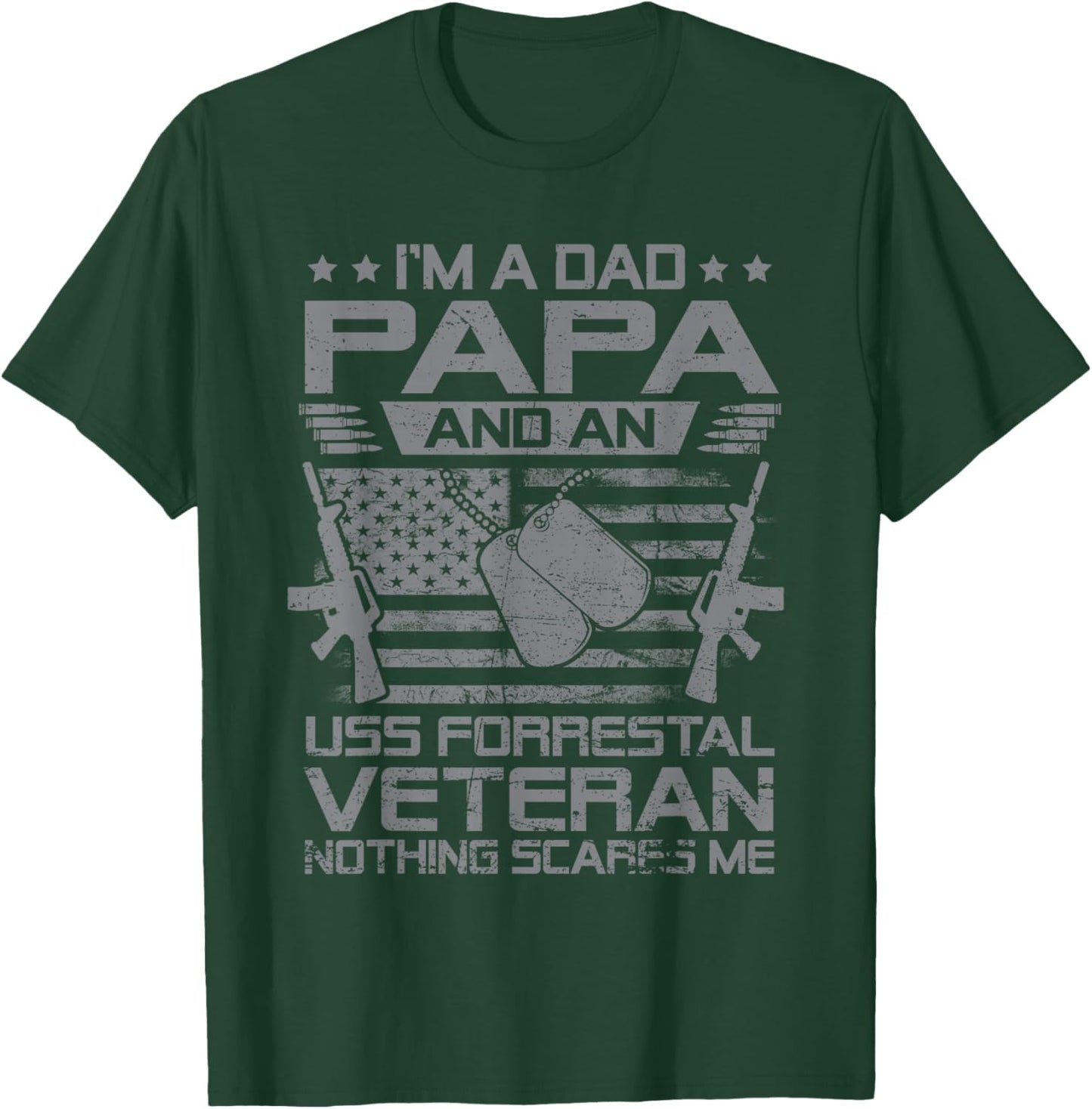 I'm A Dad Papa and USS Forrestal CV-59 Veteran Flag USA T-Shirt - T-Shirt | Forest