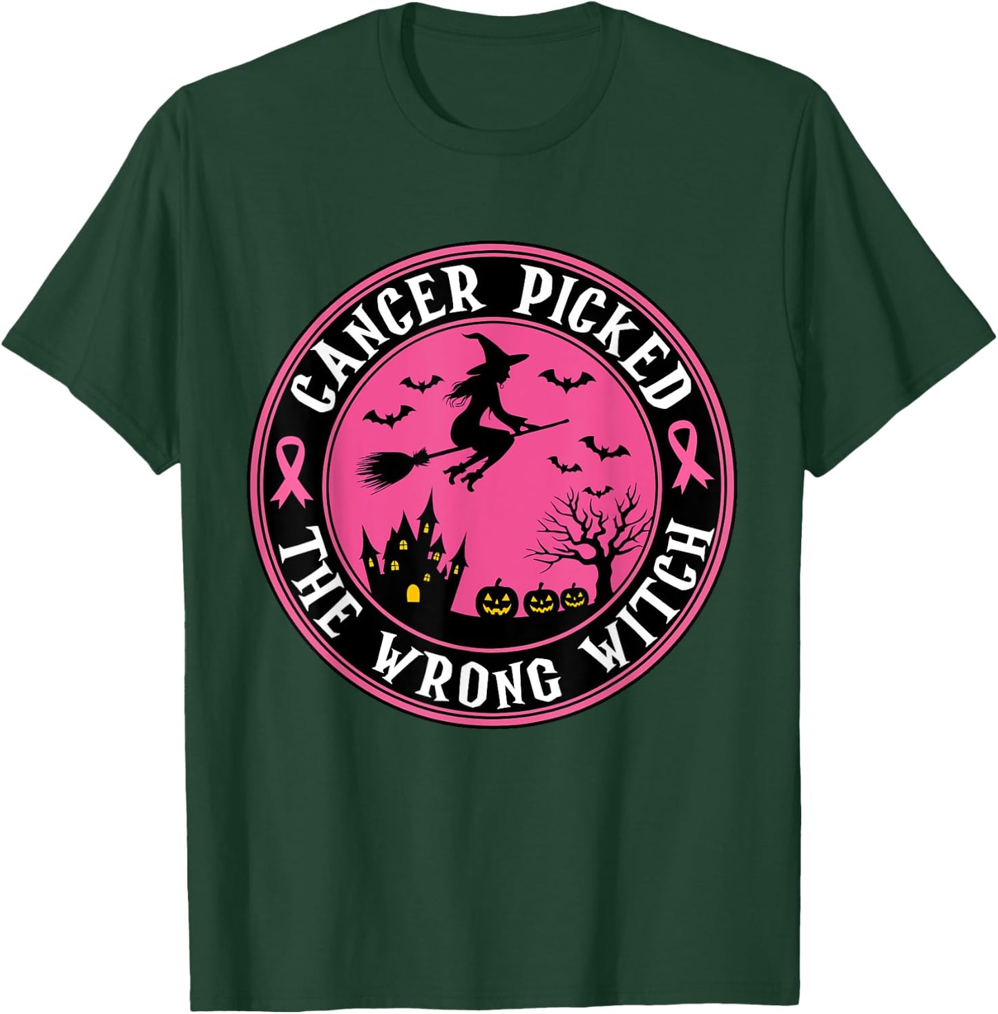 Cancer Picked the Wrong Witch Halloween Breast Cancer T-Shirt - T-Shirt | Forest