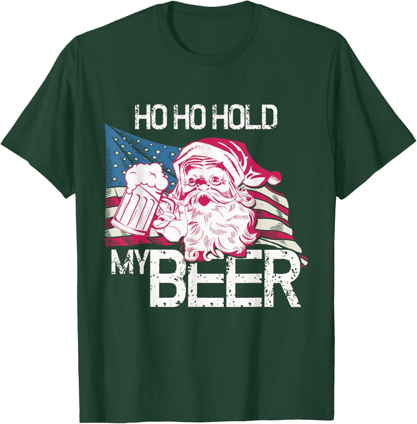 Christmas in July - Santa Ho Ho Hold My Beer - Funny Gift T-Shirt - T-Shirt | Forest