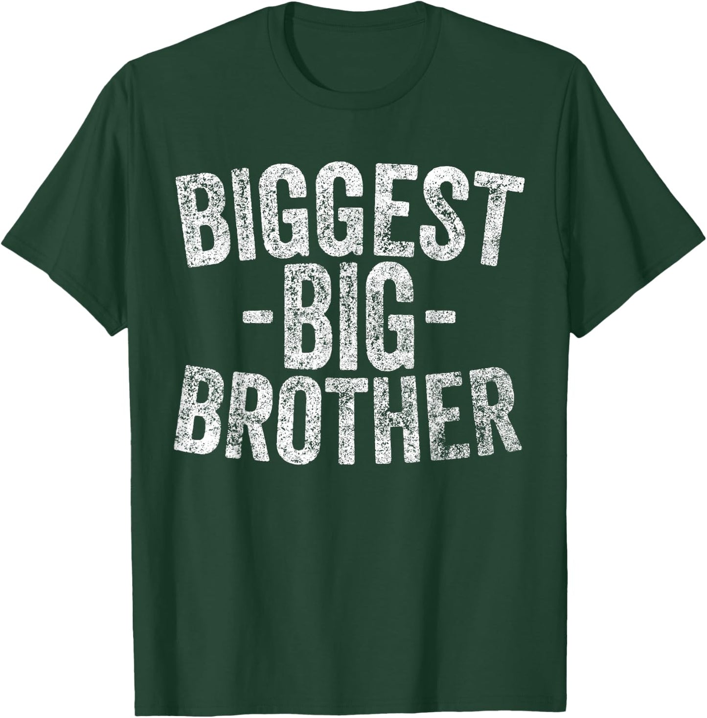 For Kids And Best Older Brother Shirt Funny Biggest Brother T-Shirt - T-Shirt | Forest