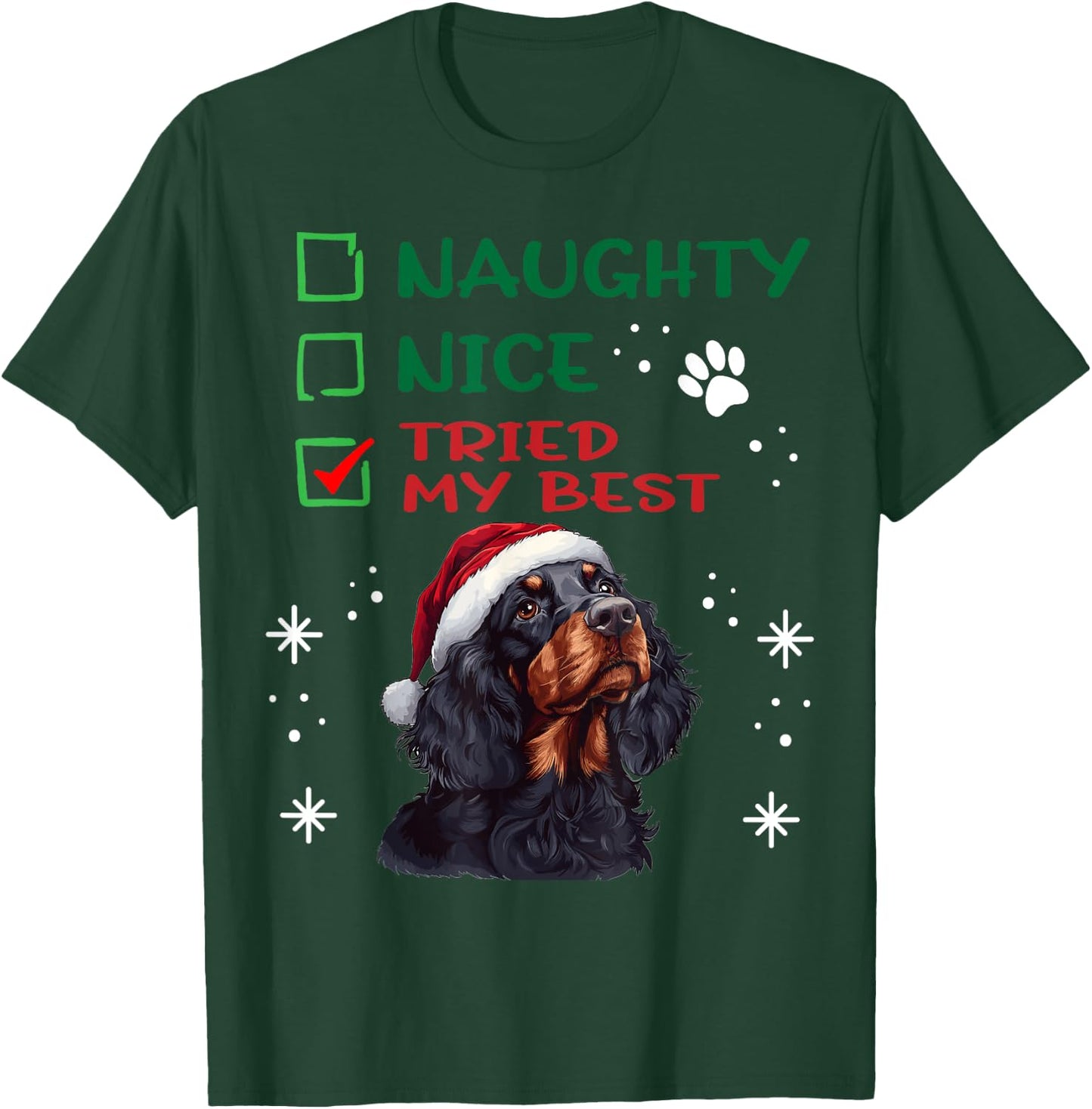 Cute Gordon Setter Dog Christmas Naughty Nice Tried my Best T-Shirt - T-Shirt | Forest