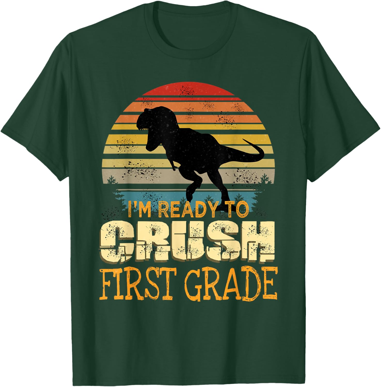 Ready To Crush First Grade 1st Day Of School Dinosaur Boys T-Shirt - T-Shirt | Forest
