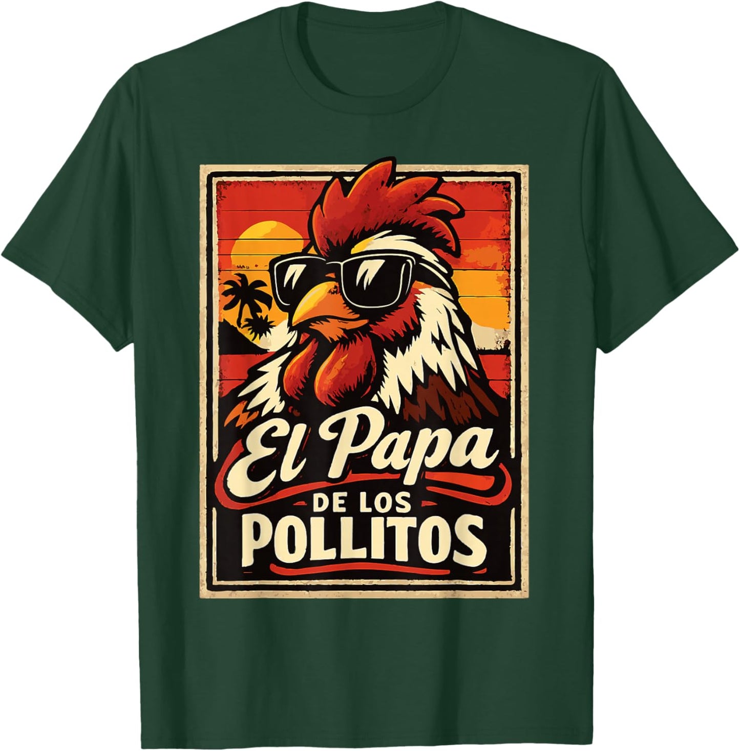 El Papa de Los Pollitos Funny Spanish Dia del Padre Mexican T-Shirt - T-Shirt | Forest