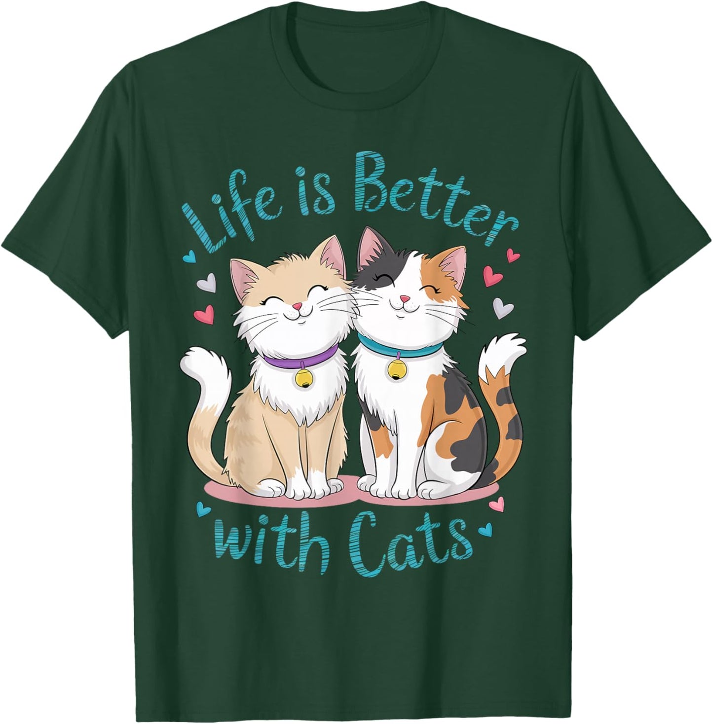 Life Is Better With Cats Cute Cat Lover Valentine's Men Women Kids T-Shirt - T-Shirt | Forest