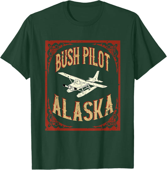 Cool Alaska Bush Pilot Vintage Wilderness Gift T-Shirt - T-Shirt | Forest