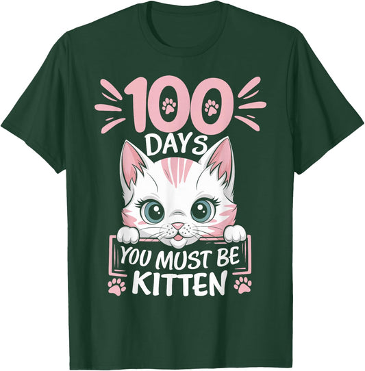 100th Day Of School Cat You Must Be Kitten Student Kids T-Shirt - T-Shirt | Forest