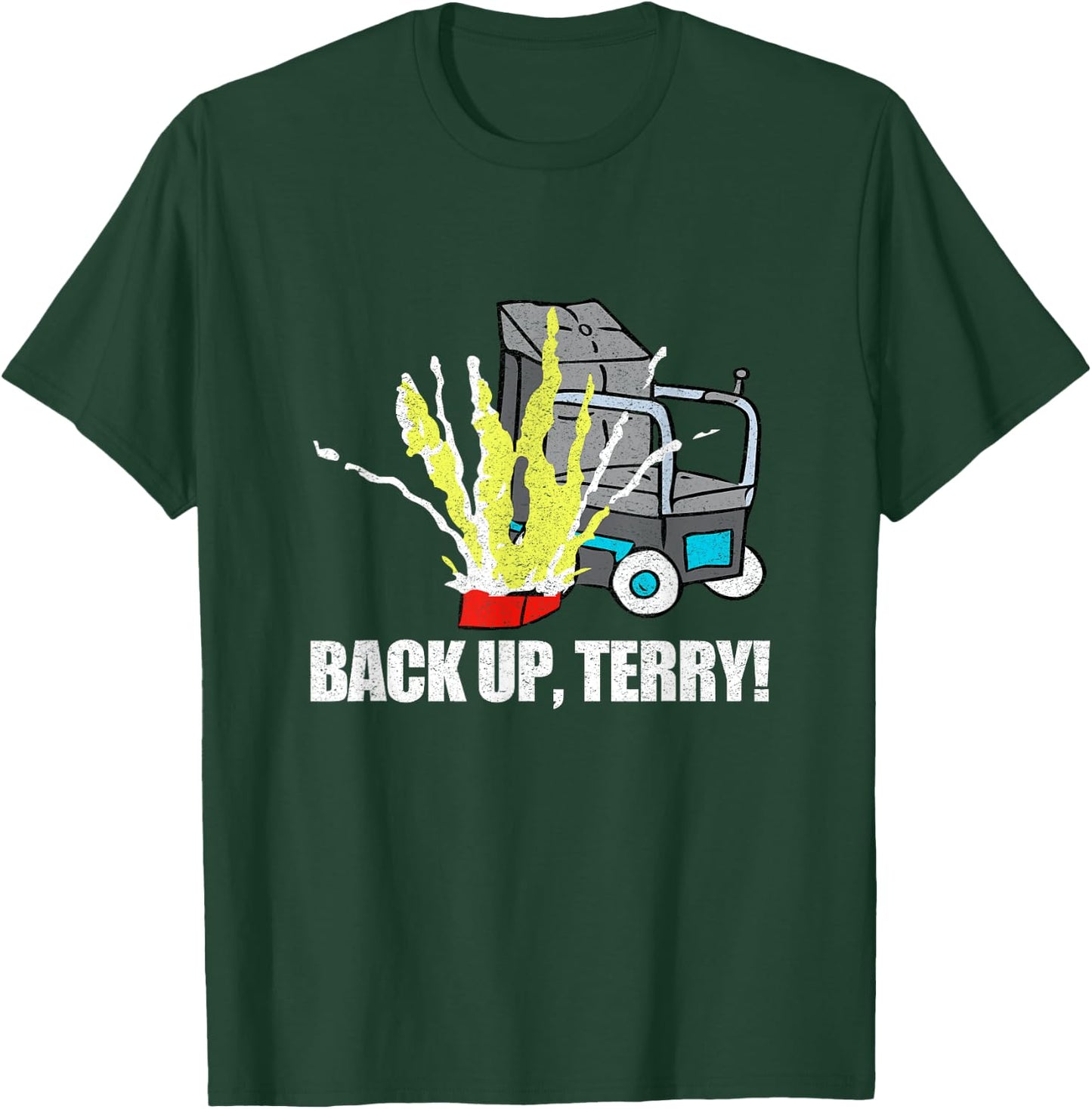 Back Up Terry Funny T Shirt Viral Trend T-Shirt - T-Shirt | Forest