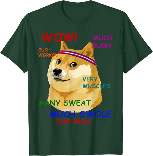 Very Fitness Doge Wow! T-Shirt - T-Shirt | Forest