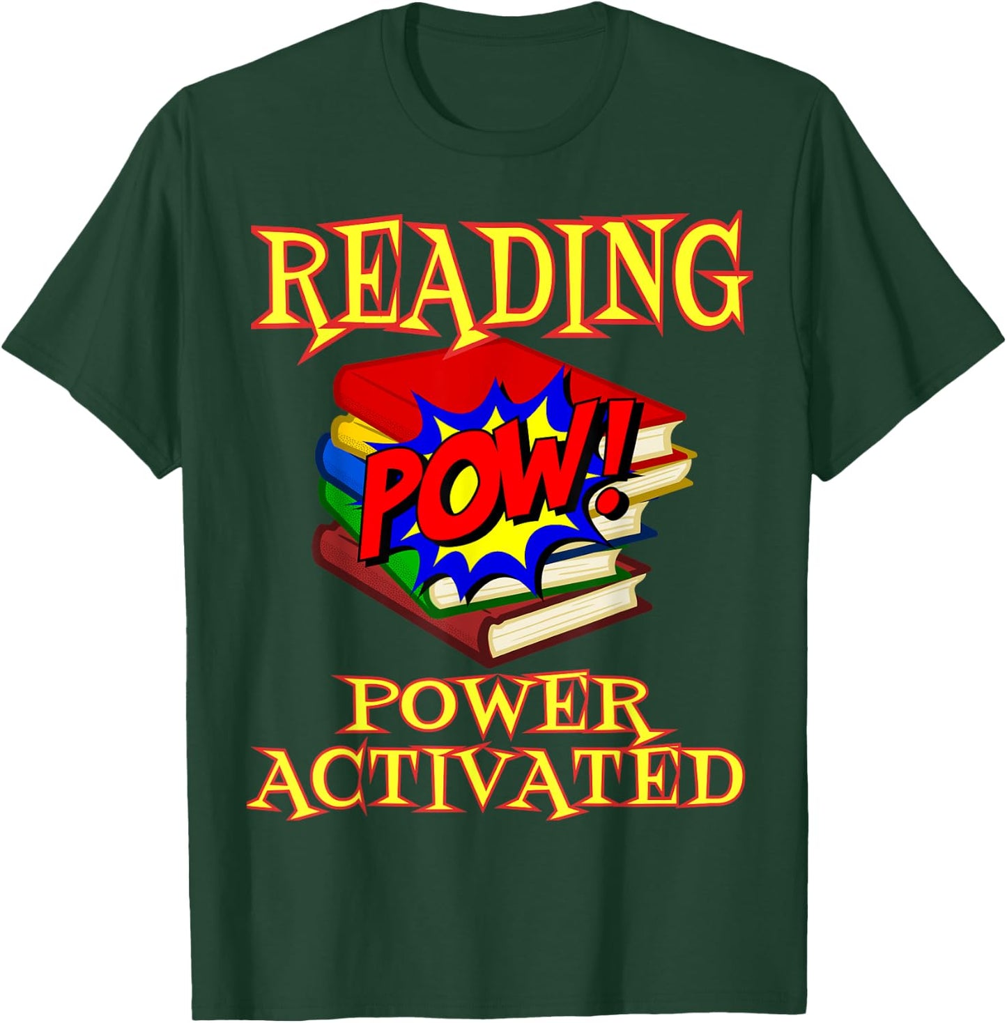 Reading Super Power Activated Superhero Teacher Or Student Men Women Girls Kids T-Shirt - T-Shirt | Forest