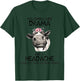 Heifer You Smell Like Drama And A Headache T-Shirt - T-Shirt | Forest