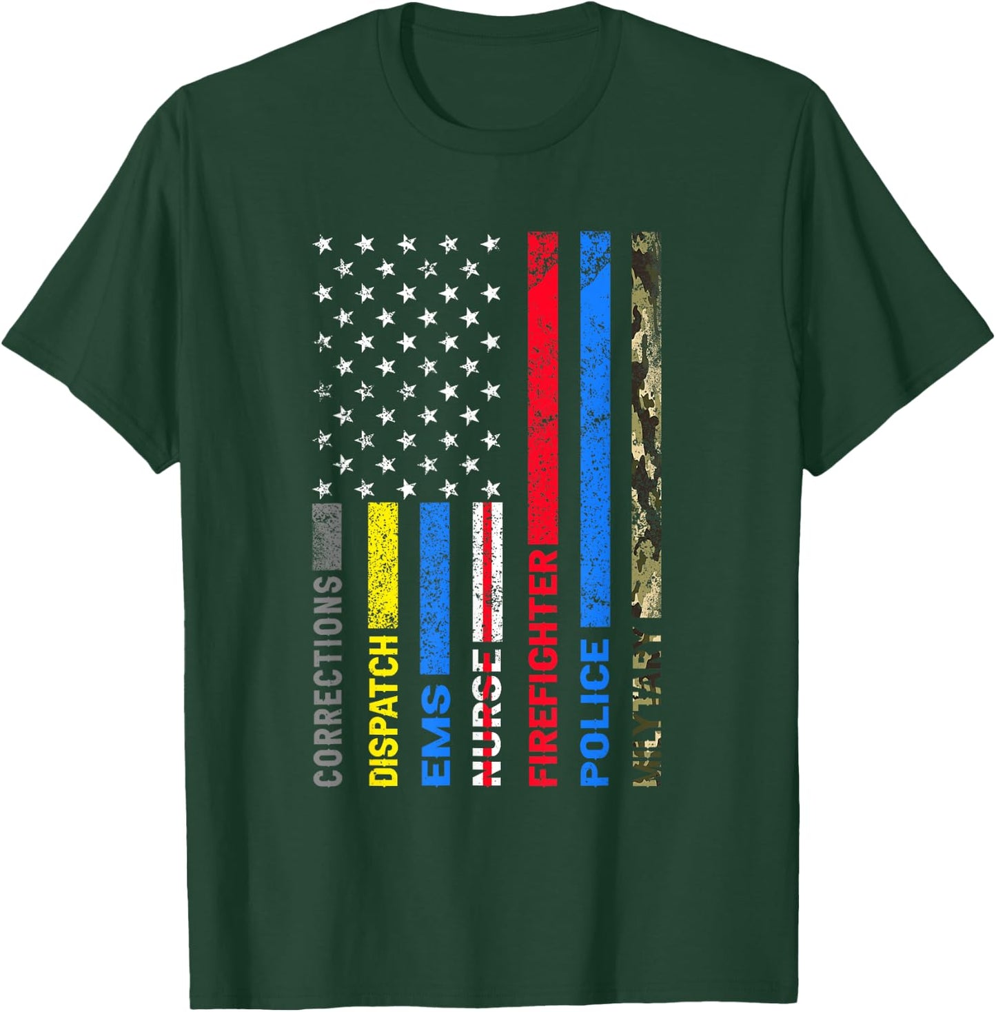 First Responders American Thin Line Police Fire EMS Nurse T-Shirt - T-Shirt | Forest