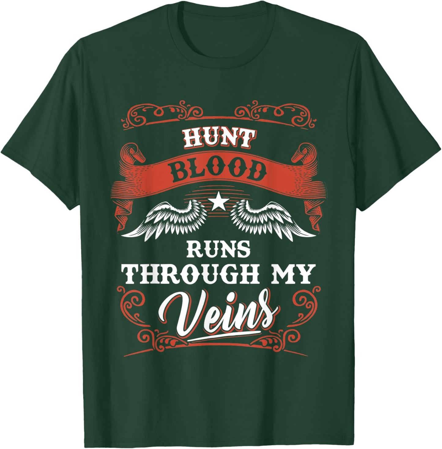 HUNT blood runs through my veins shirt 1k2d T-Shirt - T-Shirt | Forest