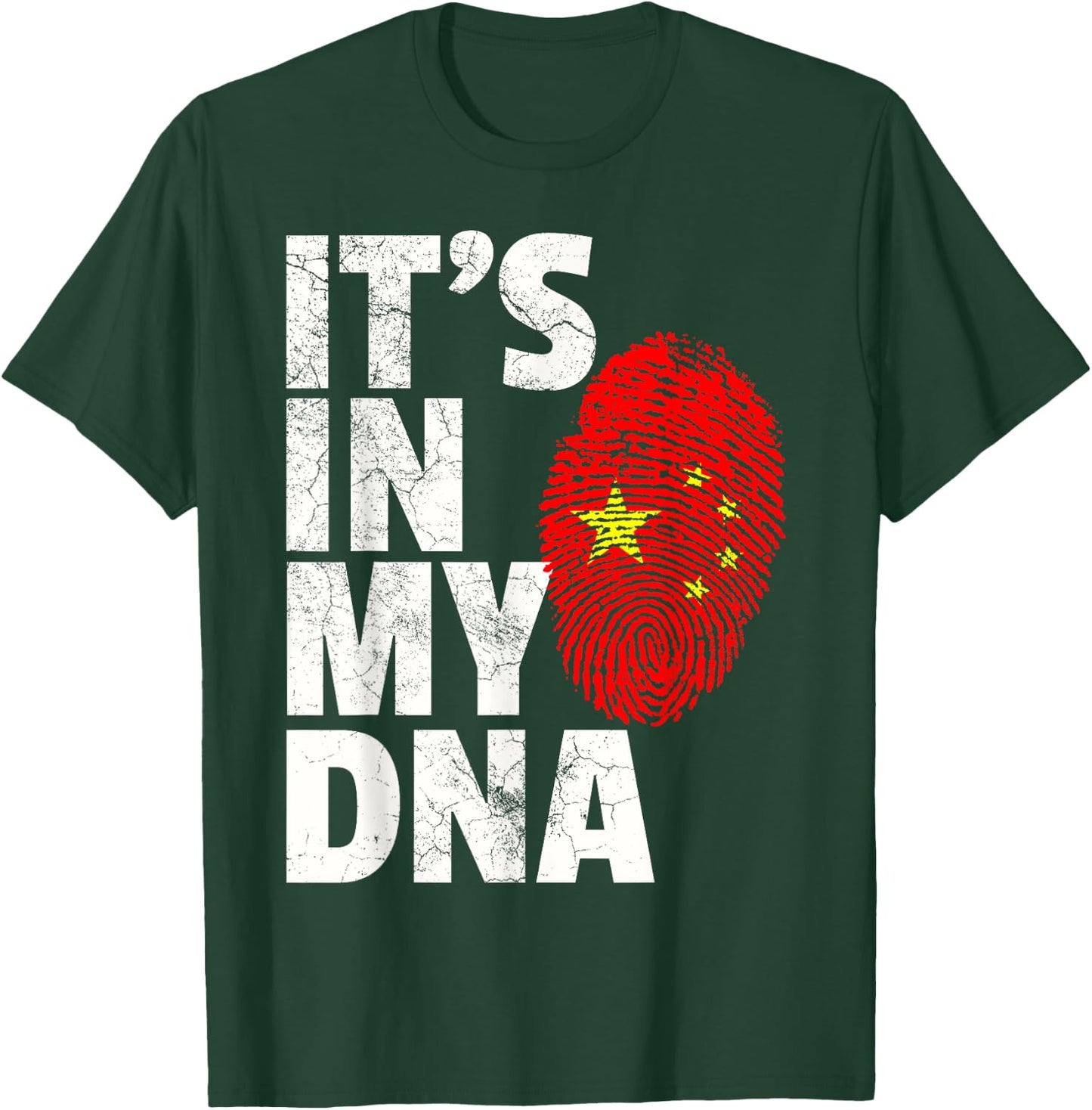IT'S IN MY DNA Chinese China Flag Pride Gift T-Shirt - T-Shirt | Forest