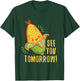 Cute See You Tomorrow Corn Shirt Corn Lovers gift T-Shirt - T-Shirt | Forest