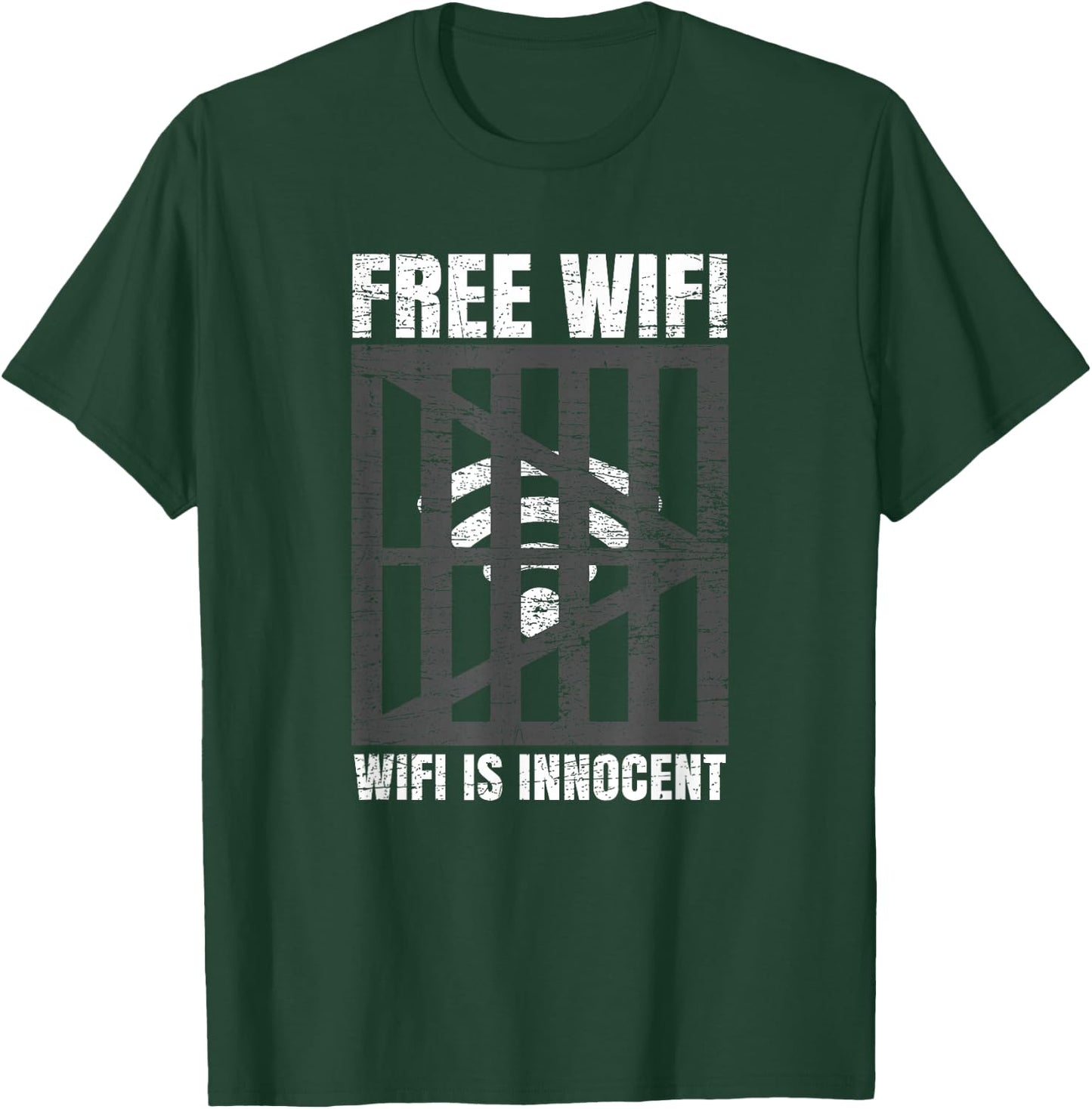 Free Wifi Wifi Is Innocent Funny Internet Wireless Joke Pun T-Shirt - T-Shirt | Forest