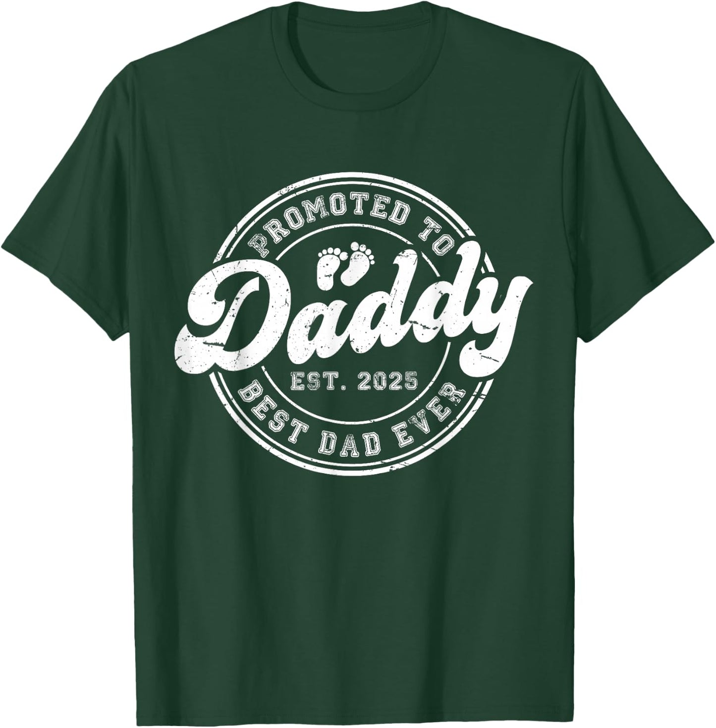 Promoted to Daddy Est 2025 Vintage Papa T-Shirt - T-Shirt | Forest