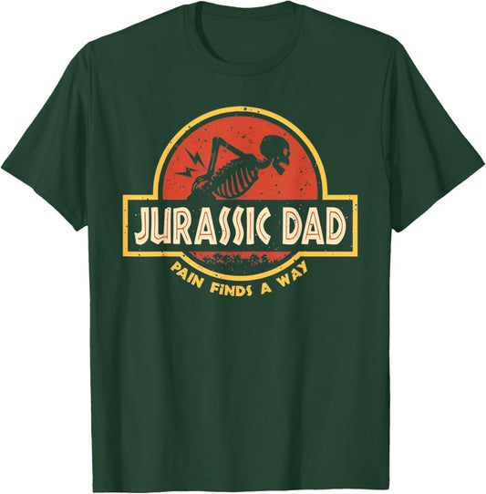 Jurassic Dad Pain Finds A Way Funny Back Pain Skeleton T-Shirt - T-Shirt | Forest