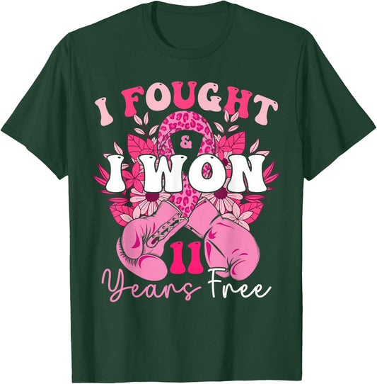 I Fought And I Won 11 Years Free Breast Cancer 2024 Survivor T-Shirt - T-Shirt | Forest