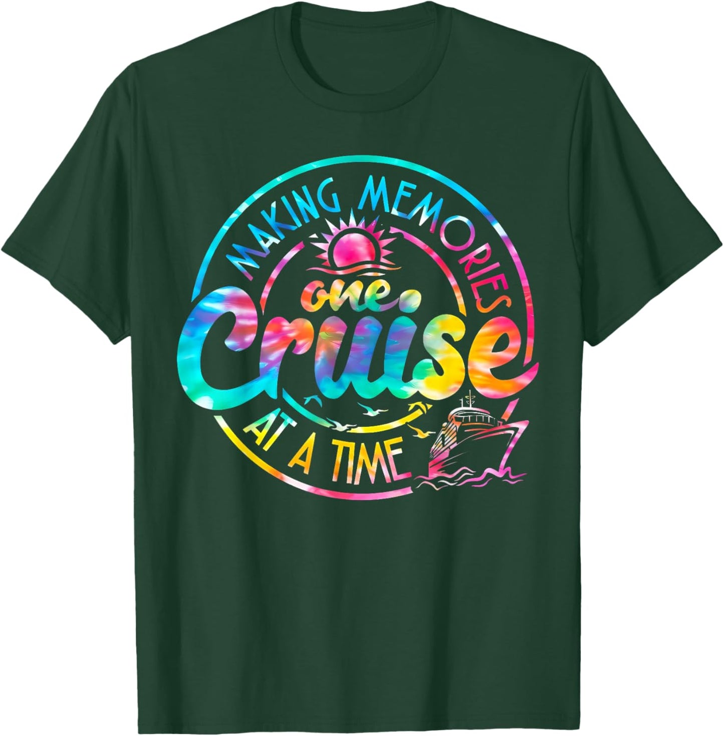 One Cruise At A Time Making Memories Summer Vacation Trip T-Shirt - T-Shirt | Forest