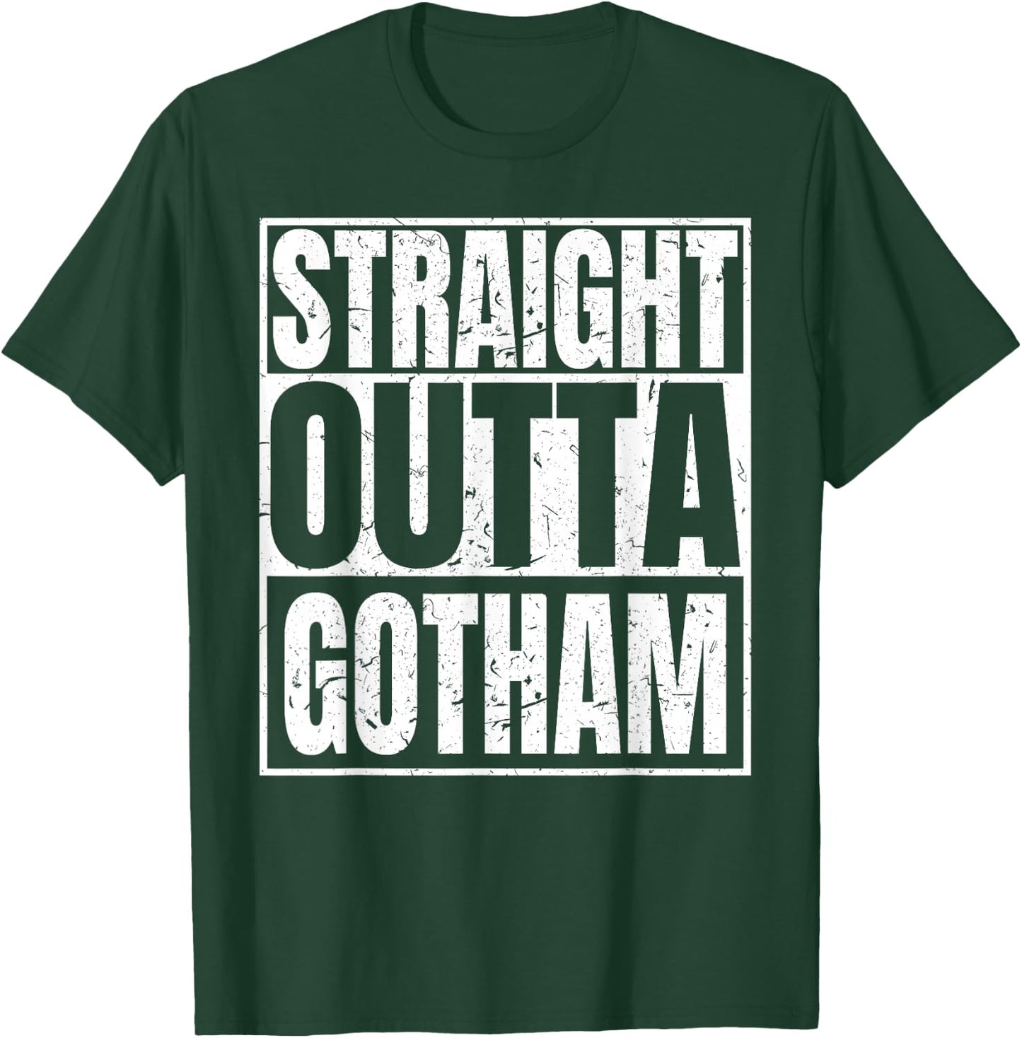 Funny Straight Outta Gotham Men Women Gifts T-Shirt - T-Shirt | Forest