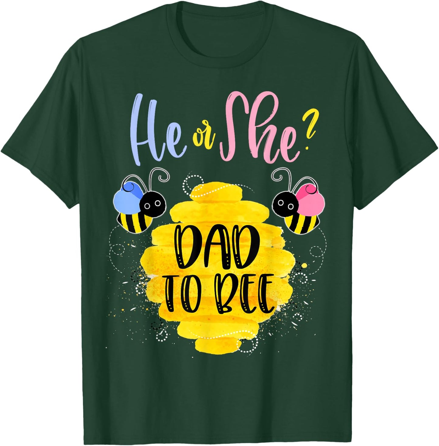 Gender Reveal What Will It Bee Shirt He or She Dad T-Shirt - T-Shirt | Forest