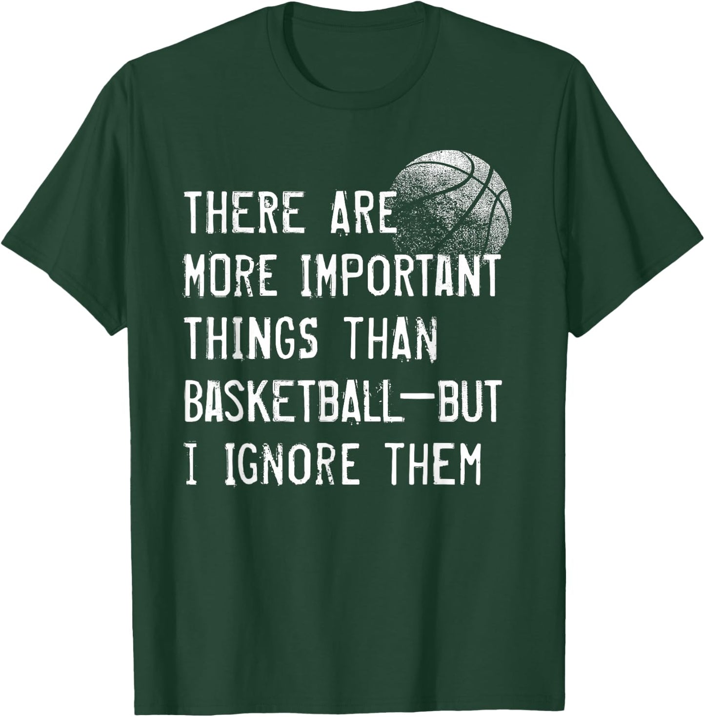 Funny Basketball Shirts , Women, Girls & Boys T-Shirt - T-Shirt | Forest