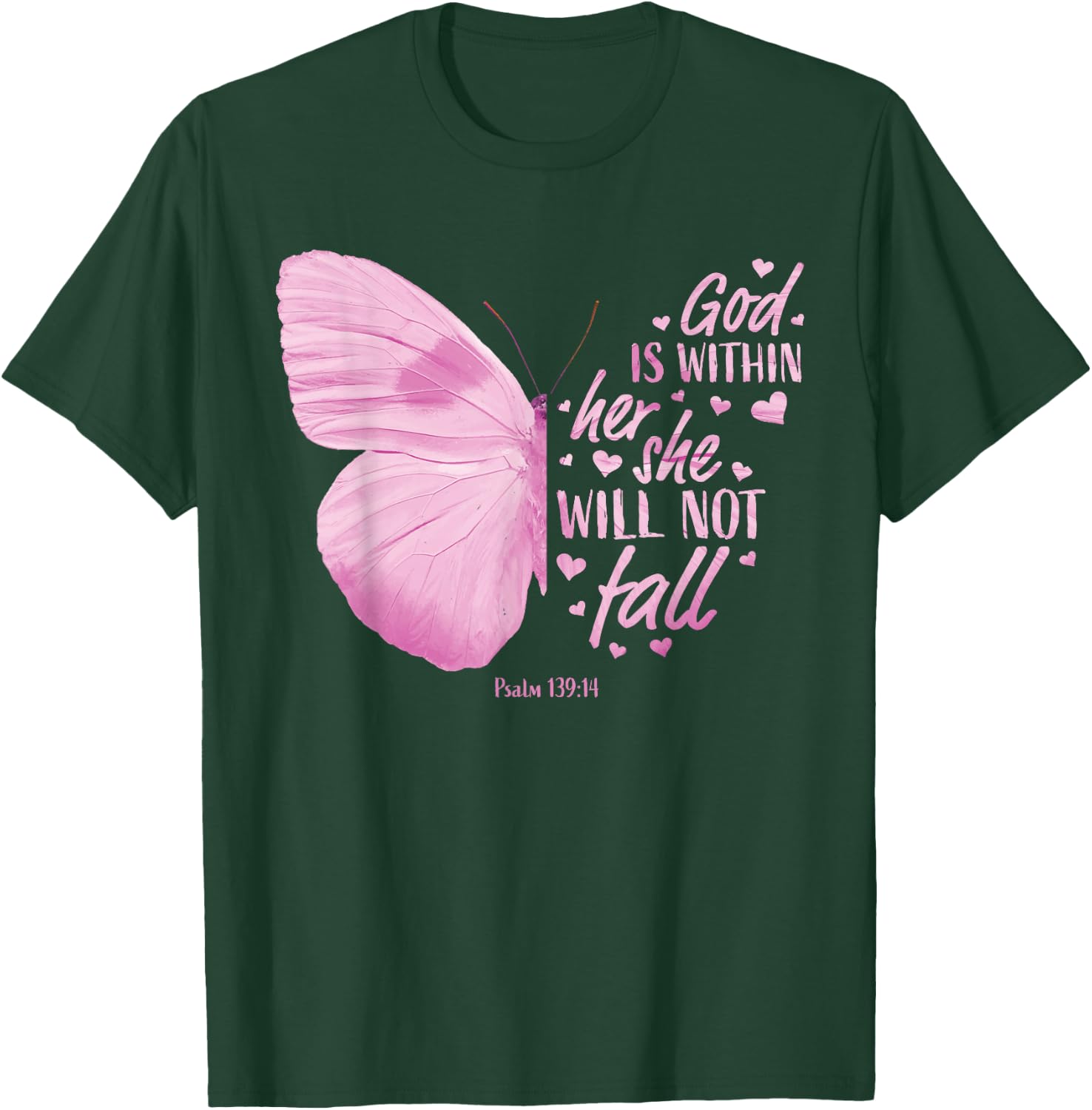 God Is Within Her She Will Not Fall Christian Sayings Women T-Shirt - T-Shirt | Forest